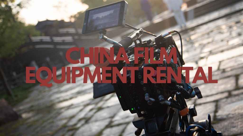 Beijing Film Equipment Rental | Studio In China