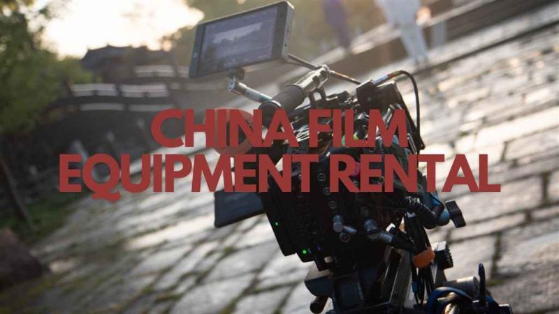 Chengdu Film Equipment Rental | Studio In China